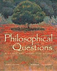 Philosophical Questions: Readings and Interactive Guides (Hardcover)