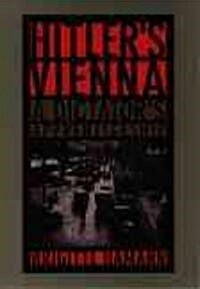 Hitlers Vienna: A Dictators Apprenticeship (Paperback)