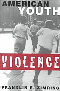 American Youth Violence (Paperback)