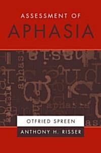 Assessment of Aphasia (Hardcover)