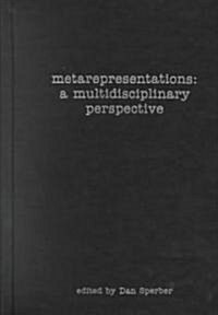 Metarepresentations: A Multidisciplinary Perspective (Hardcover)