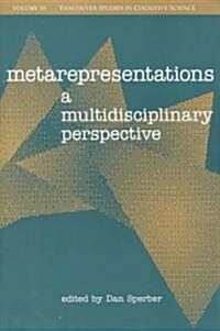 Metarepresentations: A Multidisciplinary Perspective (Paperback)