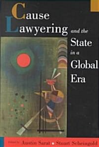 Cause Lawyering and the State in a Global Era (Paperback)