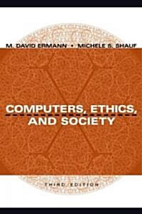 Computers, Ethics, and Society (Paperback, 3)