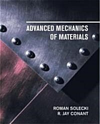 Advanced Mechanics of Materials (Hardcover)