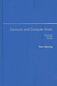 Electronic and Computer Music (Hardcover, Revised, Expanded)