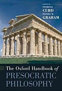 The Oxford Handbook of Presocratic Philosophy (Hardcover, 1st)