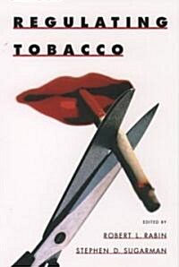 Regulating Tobacco (Paperback)