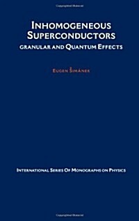 Inhomogeneous Superconductors: Granular and Quantum Effects (Hardcover)