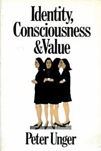 Identity, Consciousness and Value (Paperback, Revised)