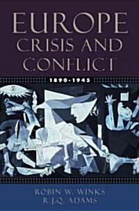 Europe, 1890-1945: Crisis and Conflict (Paperback)