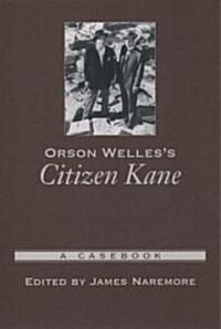 Orson Welless Citizen Kane: A Casebook (Paperback)