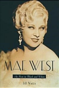 Mae West: An Icon in Black and White (Paperback, Remastered)