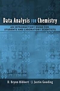 Data Analysis for Chemistry: An Introductory Guide for Students and Laboratory Scientists (Paperback)