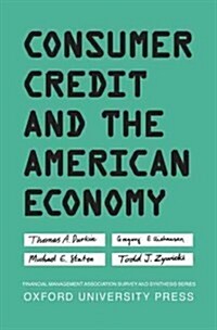 Consumer Credit and the American Economy (Hardcover)