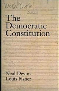 The Democratic Constitution (Paperback)