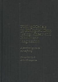 Fitting Models to Biological Data Using Linear and Nonlinear Regression: A Practical Guide to Curve Fitting (Hardcover)