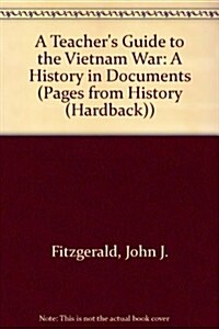 A Teachers Guide to the Vietnam War (Loose Leaf)