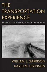 The Transportation Experience (Paperback)