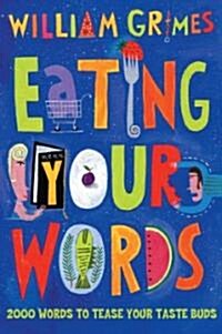 Eating Your Words (Hardcover)