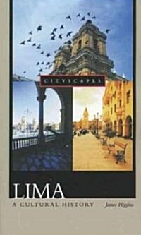 Lima: A Cultural History (Paperback)