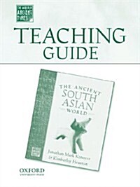 Teaching Guide to the Ancient South Asian World (Paperback)