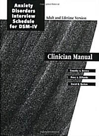 Anxiety Disorders Interview Schedule (Adis-IV) Specimen Set (Paperback)