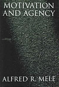 Motivation And Agency (Paperback)
