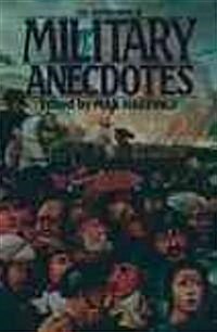 The Oxford Book of Military Anecdotes (Paperback)