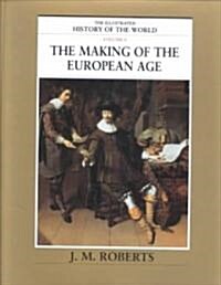 The Making of the European Age (Hardcover)