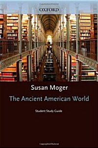 Student Study Guide to the Ancient American World (Paperback)