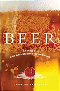 Beer: Tap Into the Art and Science of Brewing (Hardcover, 3)