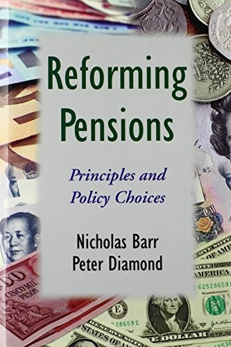 Reforming Pensions: Principles and Policy Choices (Hardcover)