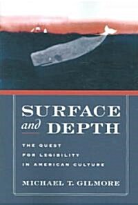 Surface and Depth: The Quest for Legibility in American Culture (Paperback, Revised)