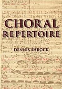 Choral Repertoire (Hardcover)