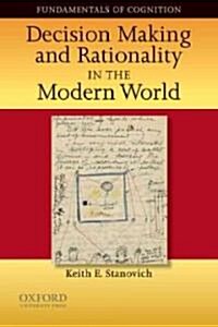 Decision Making and Rationality in the Modern World (Paperback)