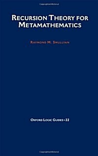 Recursion Theory for Metamathematics (Hardcover)