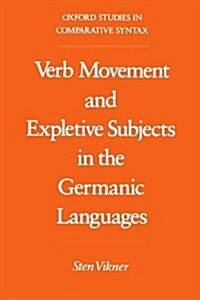 Verb Movement and Expletive Subjects in the Germanic Languages (Paperback)