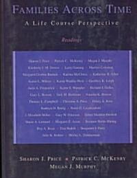 Families Across Time: A Life Course Perspective: Readings (Paperback)