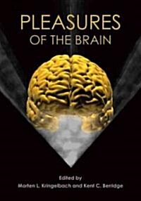 Pleasures of the Brain (Hardcover, 1st)