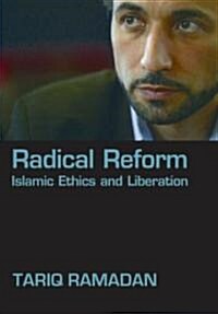 Radical Reform: Islamic Ethics and Liberation (Hardcover)