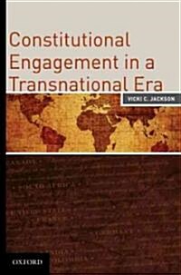 Constitutional Engagement in a Transnational Era (Hardcover)
