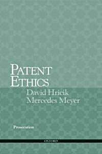 Patent Ethics Prosecution (Paperback)