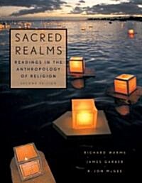 Sacred Realms: Readings in the Anthropology of Religion (Paperback, 2, Revised)