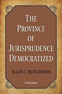 The Province of Jurisprudence Democratized (Hardcover)