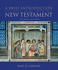 A Brief Introduction to the New Testament (Paperback, 2nd)