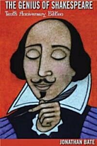 Genius of Shakespeare (Paperback, -10th Anniversa)