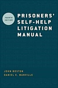 Prisoners Self-Help Litigation Manual (Paperback, 4)
