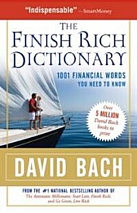 The Finish Rich Dictionary: 1001 Financial Words You Need to Know (Paperback)
