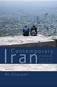 Contemporary Iran: Economy, Society, Politics (Hardcover)